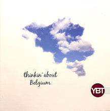 Afbeelding in Gallery-weergave laden, Thinkin' about Belgium │ YBT